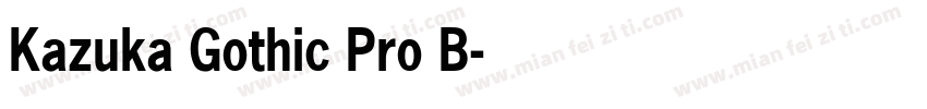 Kazuka Gothic Pro B字体转换